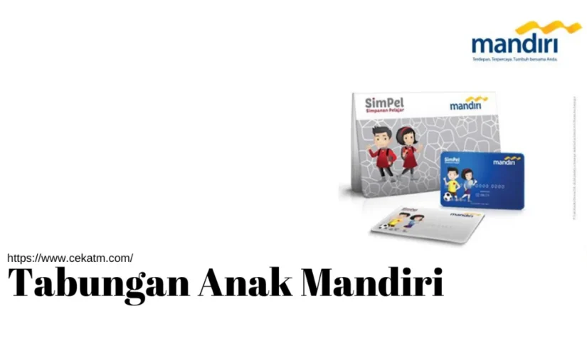 Tabungan Anak Mandiri Cocok Untuk Belajar Menabung